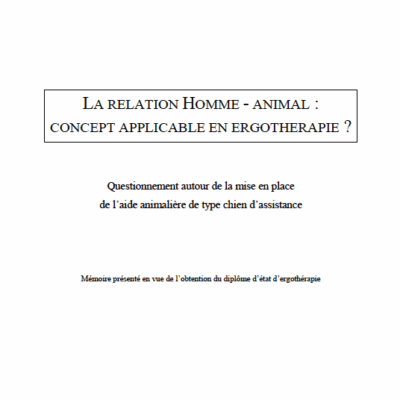 La relation homme-animal : concept applicable en ergotherapie ?