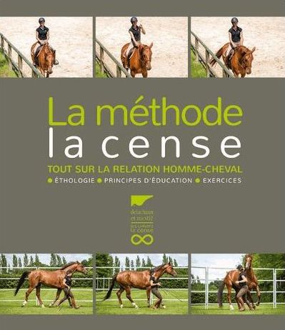 La méthode La Cense, tout sur la relation homme-cheval